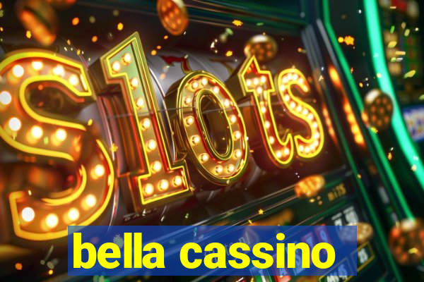 bella cassino